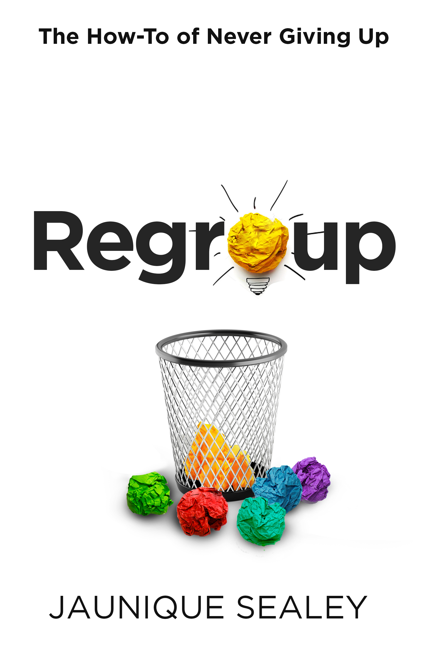 regroup-the-how-to-of-never-giving-up-regroup-nation